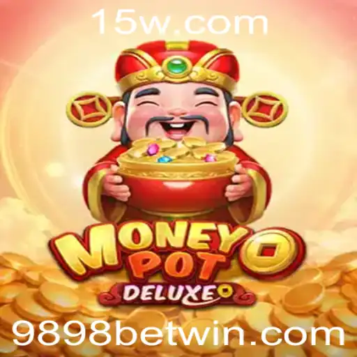 Explorando MoneyPotDELUXE: A Nova Sensação no Mundo das Apostas com 9898 Bet