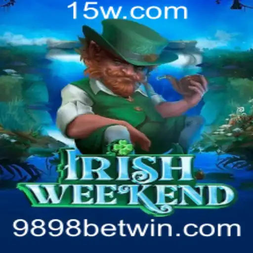 Descubra o Fascinante Mundo do IrishWeekend e a Emoção da 9898 Bet